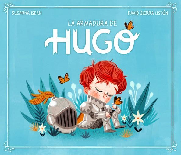 La armadura de Hugo | 9788448859572 | Isern, Susanna/Sierra, David | Llibreria online de Figueres i Empordà