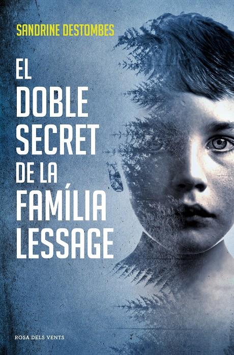 El doble secret de la família Lessage | 9788417627386 | Destombes, Sandrine | Llibreria online de Figueres i Empordà