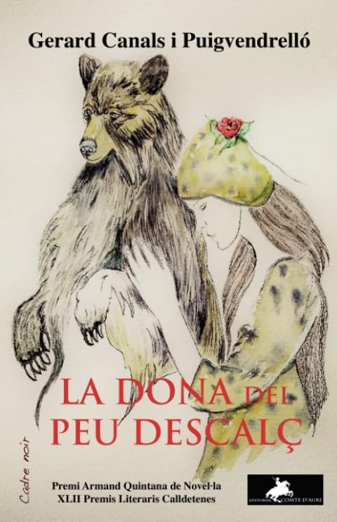 LA DONA DEL PEU DESCALÇ | 9788412460377 | Canals i Puigvendrelló, Gerard | Librería online de Figueres / Empordà