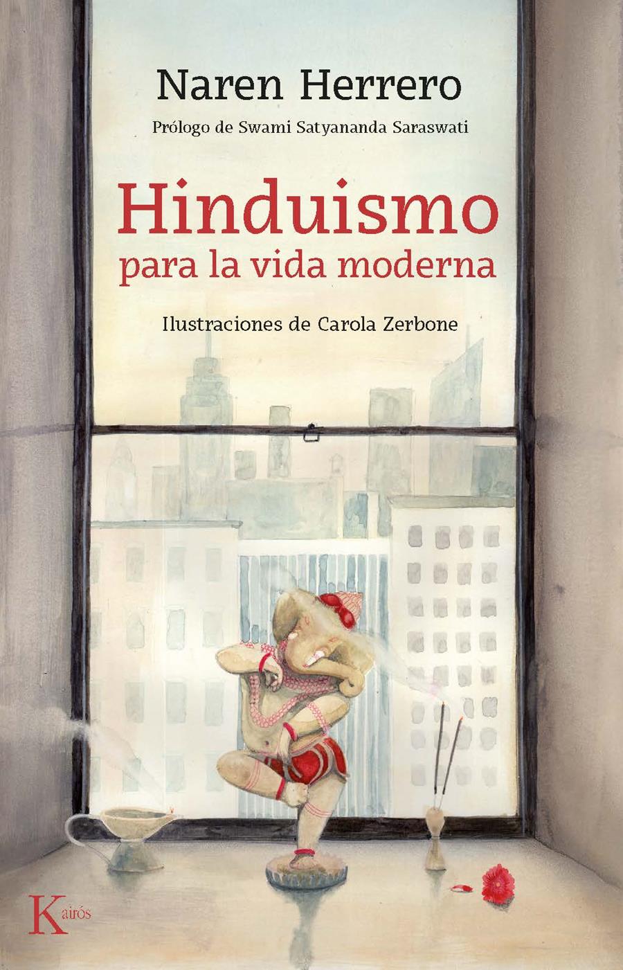Hinduismo para la vida moderna | 9788499886794 | Naren Herrero, Jeremias | Librería online de Figueres / Empordà