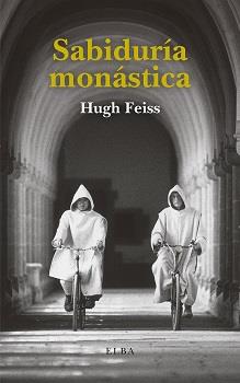 Sabiduría monástica | 9788412467260 | Feiss, Hugh | Librería online de Figueres / Empordà