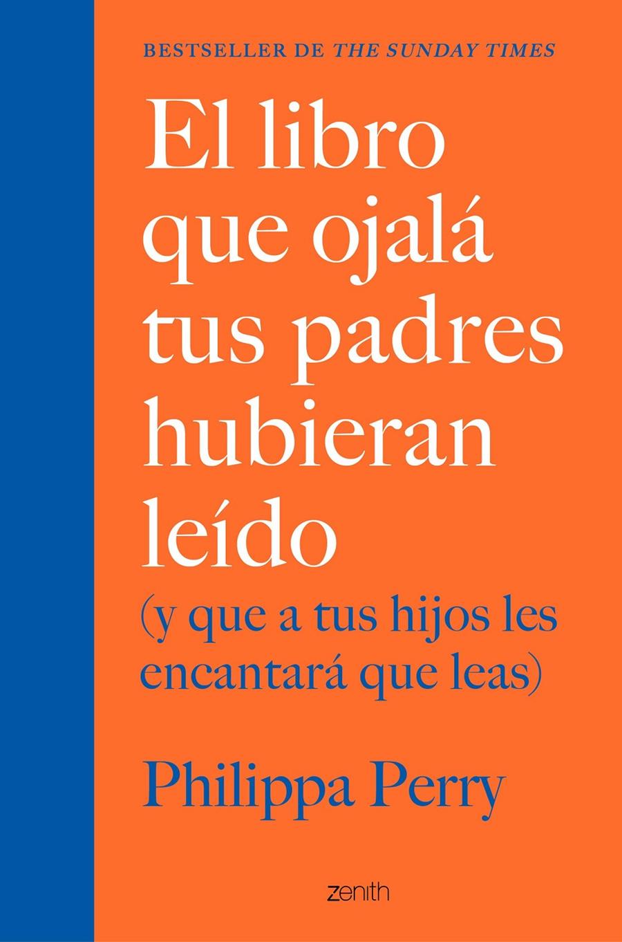 El libro que ojalá tus padres hubieran leído | 9788408222439 | Perry, Philippa | Librería online de Figueres / Empordà