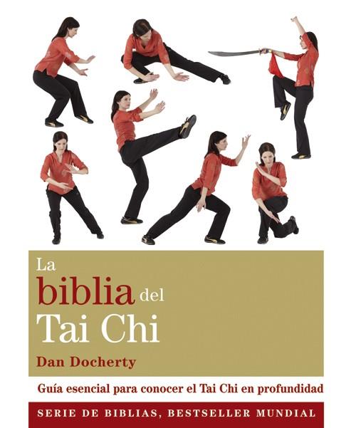 La biblia del Tai Chi | 9788484455141 | Docherty, Dan | Llibreria online de Figueres i Empordà