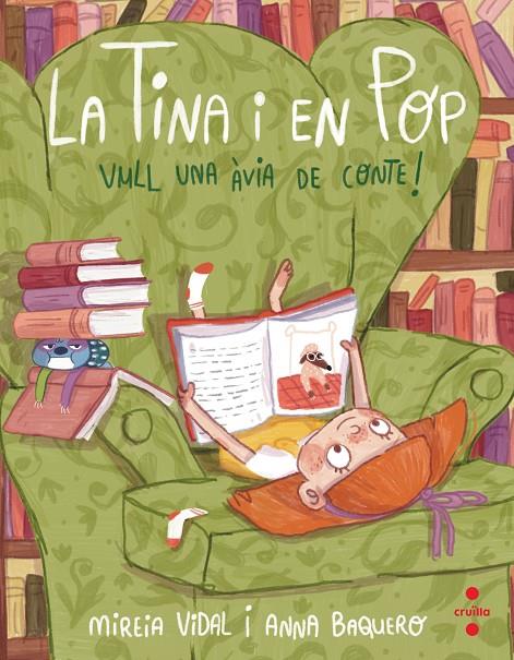 La Tina i en Pop #03. VULL UNA AVIA DE CONTE! | 9788466150415 | Vidal Saenz, Mireia | Llibreria online de Figueres i Empordà