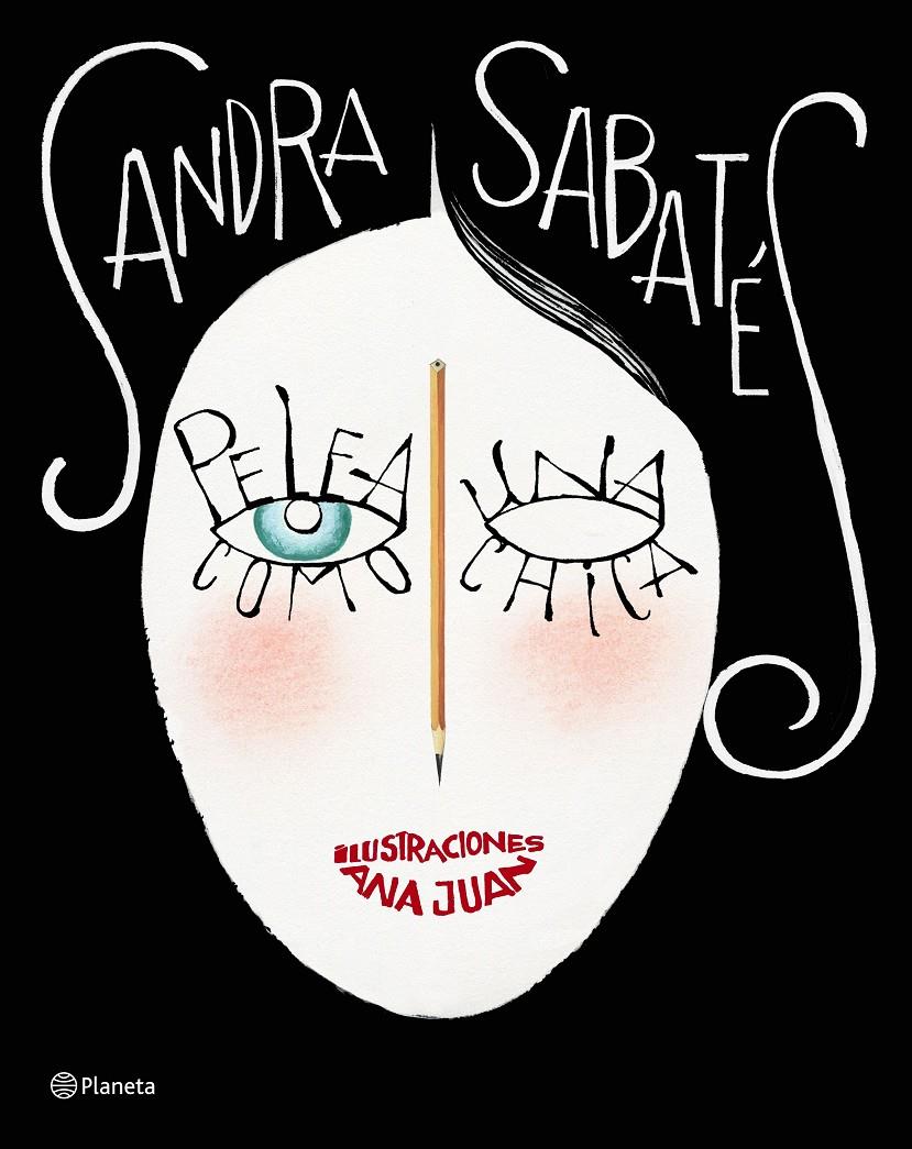 Pelea como una chica | 9788408196235 | Sabatés, Sandra/Juan, Ana | Librería online de Figueres / Empordà