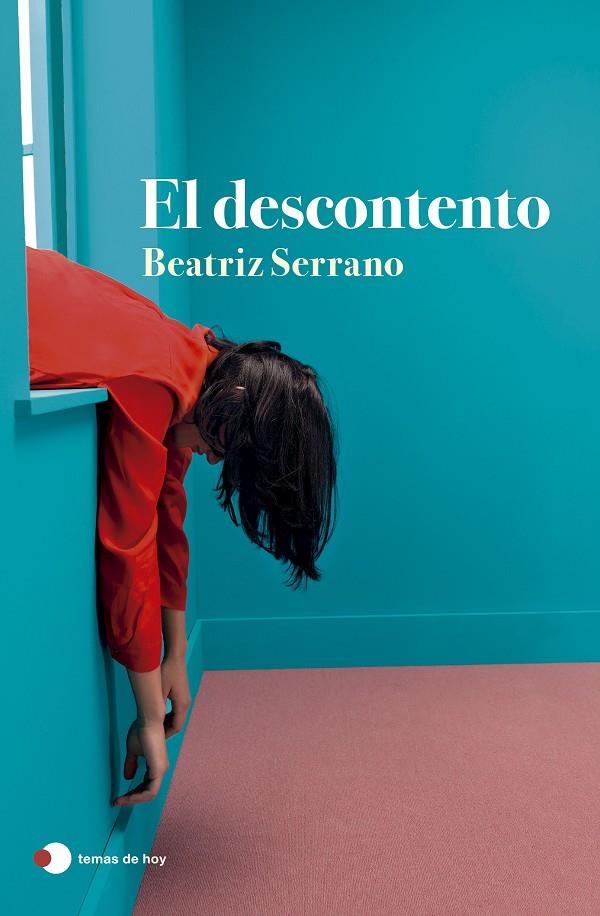 El descontento | 9788499989860 | Serrano, Beatriz | Llibreria online de Figueres i Empordà