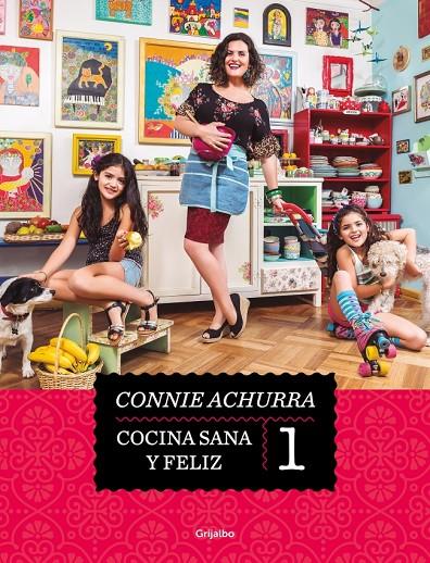 Cocina sana y feliz | 9788425363856 | Achurra, Connie | Librería online de Figueres / Empordà