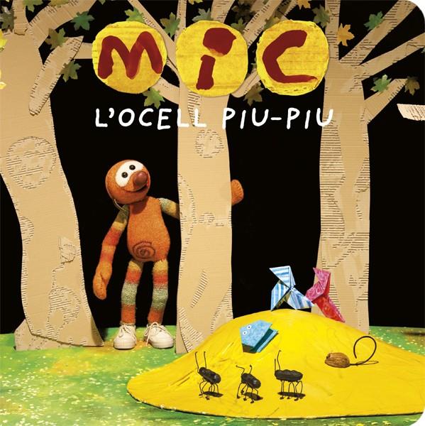 MIC. L'ocell Piu-Piu | 9788424664770 | Librería online de Figueres / Empordà