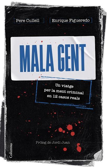 Mala gent | 9788466430258 | Cullell, Pere/Figueredo, Enrique | Llibreria online de Figueres i Empordà