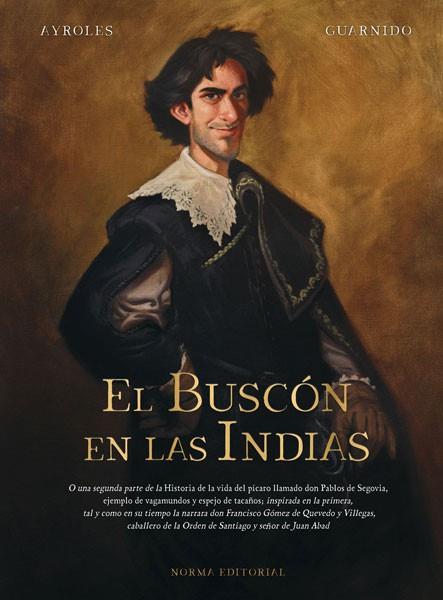 EL BUSCÓN EN LAS INDIAS. EDICIÓN DE LUJO | 9788467938258 | Ayroles/Guarnido | Librería online de Figueres / Empordà