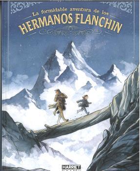 LA FORMIDABLE AVENTURA DE LOS HERMANOS FLANCHIN | 9788412965964 | Marko / Charlot, Philippe | Librería online de Figueres / Empordà