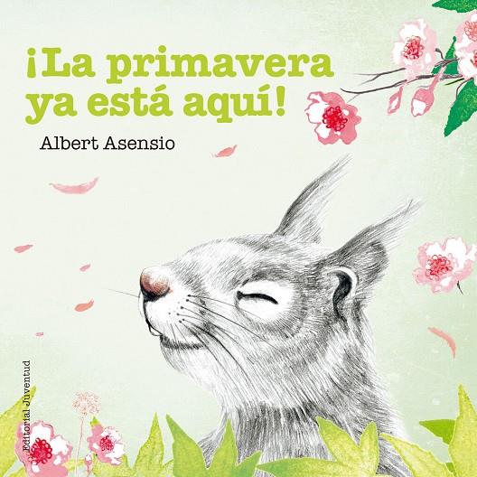 ¡La primavera ya está aquí! | 9788426144263 | Asensio Navarro, Albert | Librería online de Figueres / Empordà