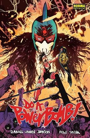 DO A POWERBOMB! | 9788467963106 | Warren Johnson, Daniel/Spicer, Mike | Librería online de Figueres / Empordà