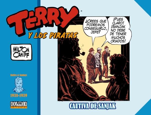 TERRY Y LOS PIRATAS. 1938-1939. CAUTIVA DE SANJAK | 9788418510045 | Caniff, Milton | Librería online de Figueres / Empordà