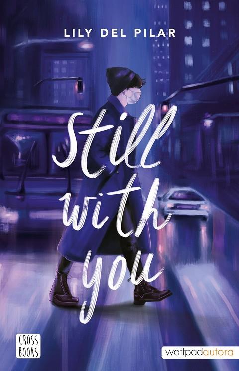 Still with you | 9788408254546 | Lily del Pilar | Llibreria online de Figueres i Empordà