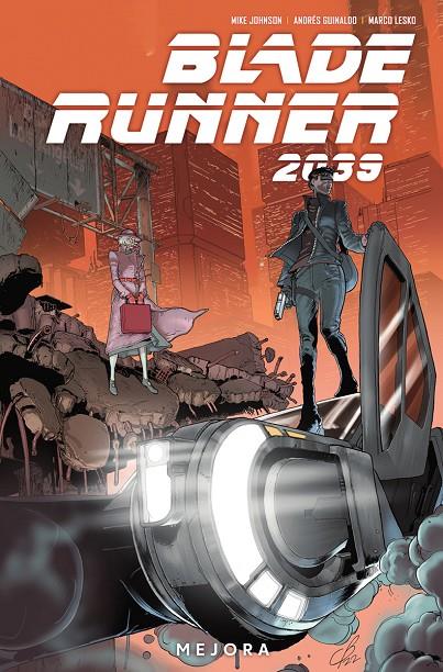 BLADE RUNNER 2039 #02. MEJORA | 9788467969771 | Johnson, Mike / Guinaldo, Andrés / Lesko, Marco | Llibreria online de Figueres i Empordà