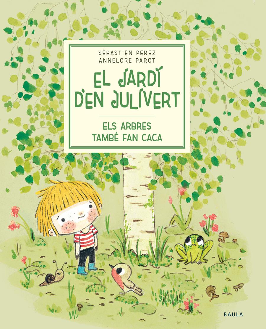 Els arbres també fan caca (PAL) | 9788447945023 | Perez, Sébastien | Llibreria online de Figueres i Empordà