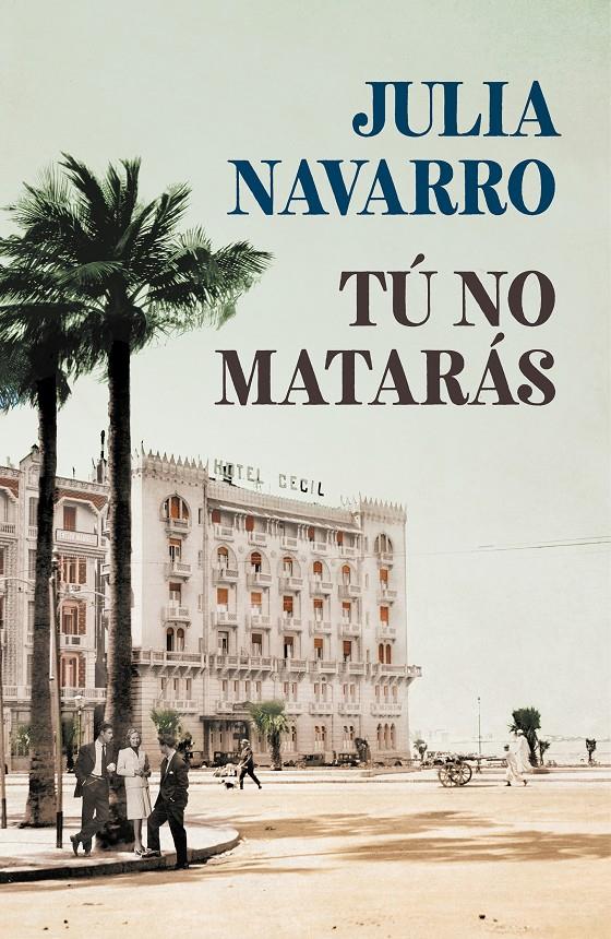 Tú no matarás (ESP) | 9788466351010 | Navarro, Julia | Llibreria online de Figueres i Empordà