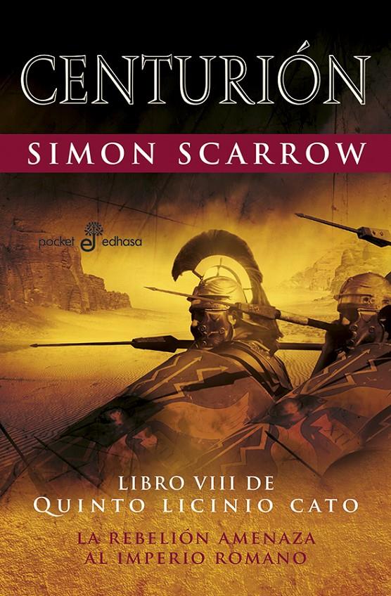 Centurión (Quinto Licinio Cato #08) | 9788435019941 | Scarrow, Simon | Librería online de Figueres / Empordà