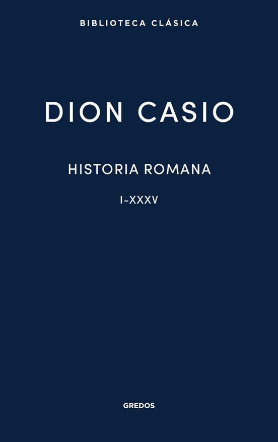 Historia romana. Libros I-XXXV | 9788424998226 | Casio, Dion | Llibreria online de Figueres i Empordà