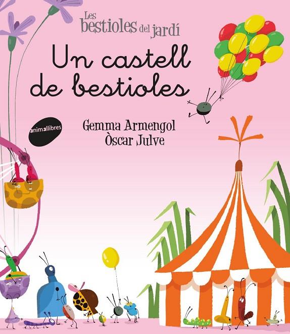 Les bestioles del jardí #15. Un castell de bestioles (lligada) | 9788416844326 | Armengol Morell, Gemma | Llibreria online de Figueres i Empordà
