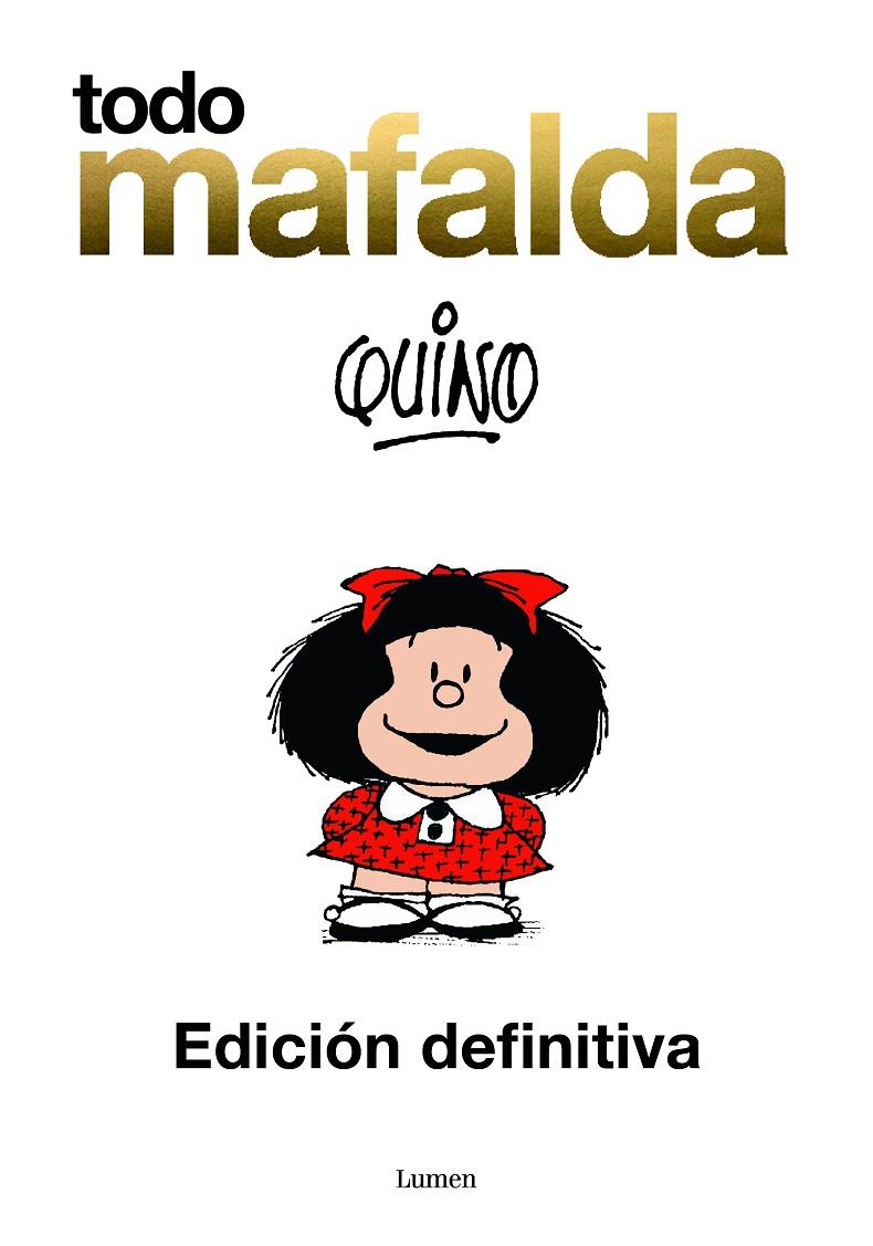 Todo Mafalda. Edición definitiva | 9788426419231 | Quino | Librería online de Figueres / Empordà