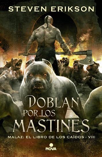 Doblan por los mastines (Malaz: el libro de los caídos #08) | 9788466659758 | Erikson, Steven | Llibreria online de Figueres i Empordà