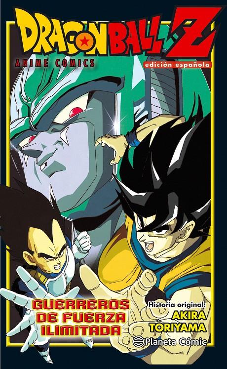 Dragon Ball  Z: Guerreros de fuerza ilimitada | 9788416889754 | Akira Toriyama | Librería online de Figueres / Empordà