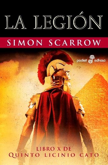 La Legión (Quinto Licinio Cato #10) | 9788435021548 | Scarrow, Simon | Librería online de Figueres / Empordà