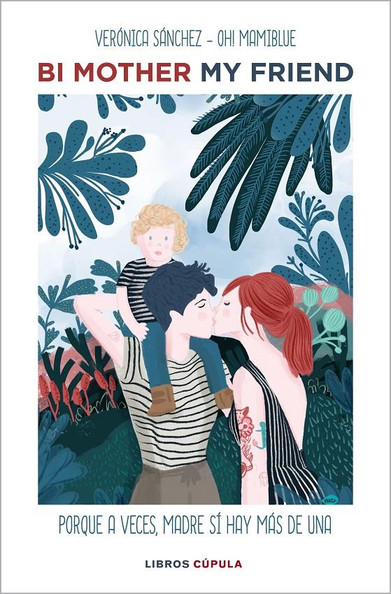 Bi mother my friend | 9788448026318 | Sánchez Mancebo, Verónica | Librería online de Figueres / Empordà