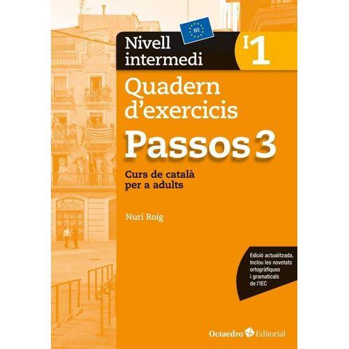 Passos 3. Quadern d'exercicis. Nivell intermedi 1 | 9788499219684 | Roig Martínez, Nuri | Llibreria online de Figueres i Empordà