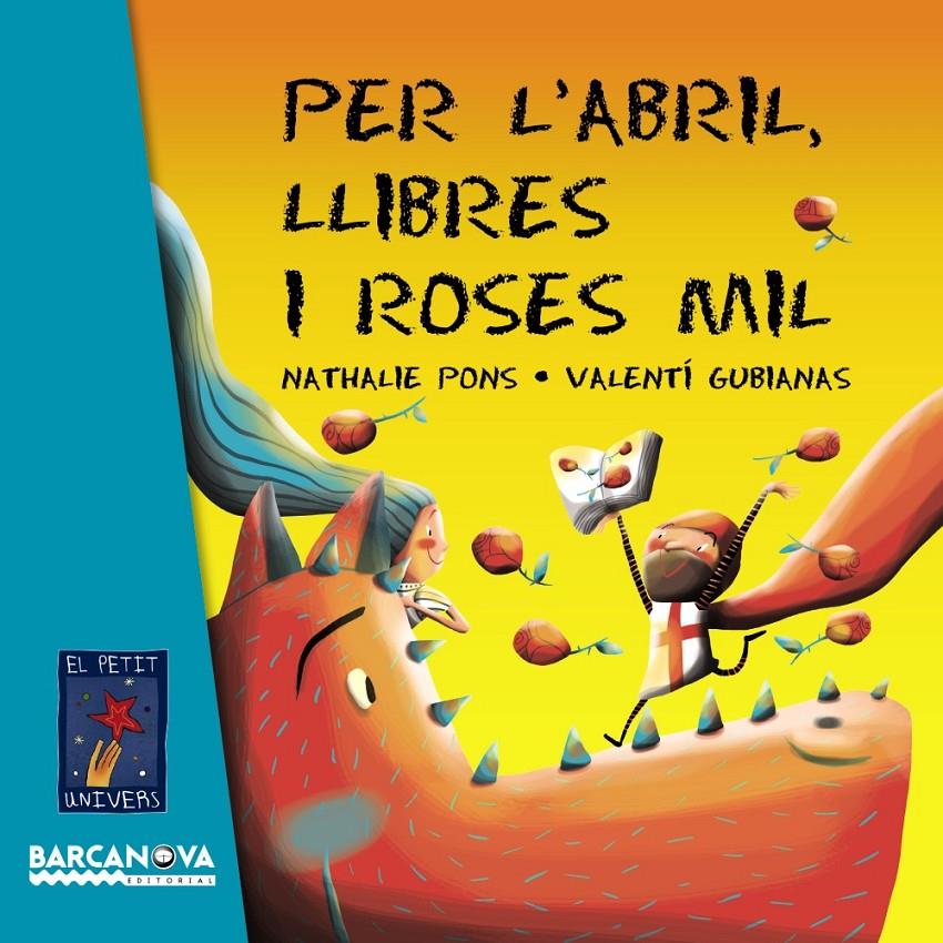 Per l'abril, llibres i roses mil | 9788448935634 | Pons, Nathalie | Llibreria online de Figueres i Empordà