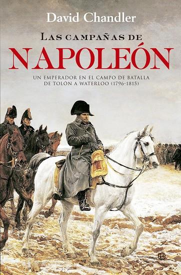 Las campañas de Napoleón | 9788490603260 | Chandler, David | Librería online de Figueres / Empordà
