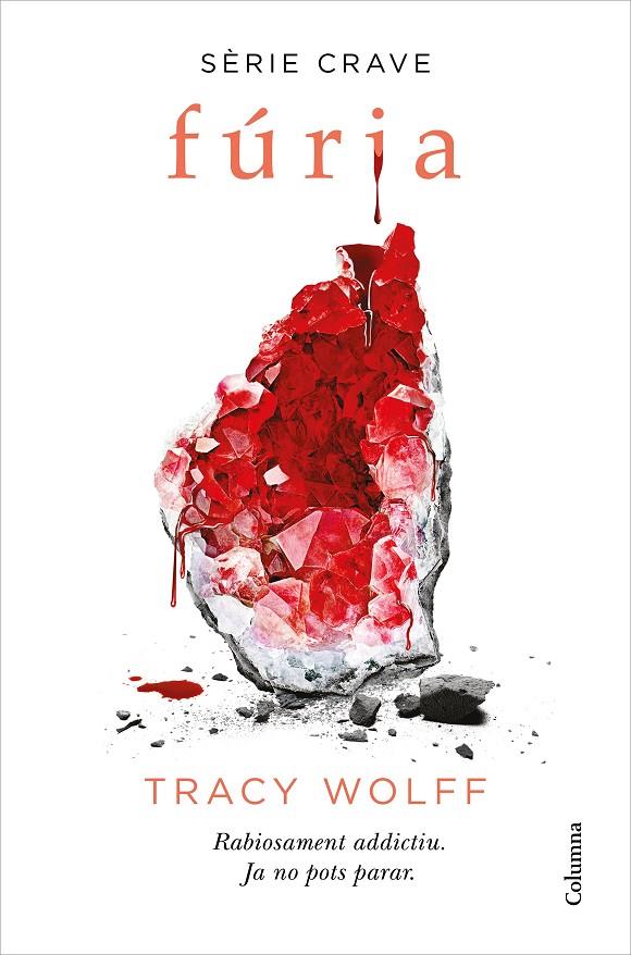 Fúria (Sèrie Crave #02) (CAT) | 9788466427593 | Wolff, Tracy | Llibreria online de Figueres i Empordà