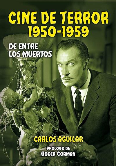 Cine de terror. 1950-1959 | 9788412514599 | Aguilar, Carlos | Librería online de Figueres / Empordà
