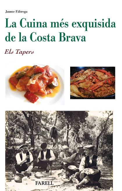 La cuina més exquisida de la Costa Brava | 9788492811991 | Fàbrega, Jaume | Librería online de Figueres / Empordà