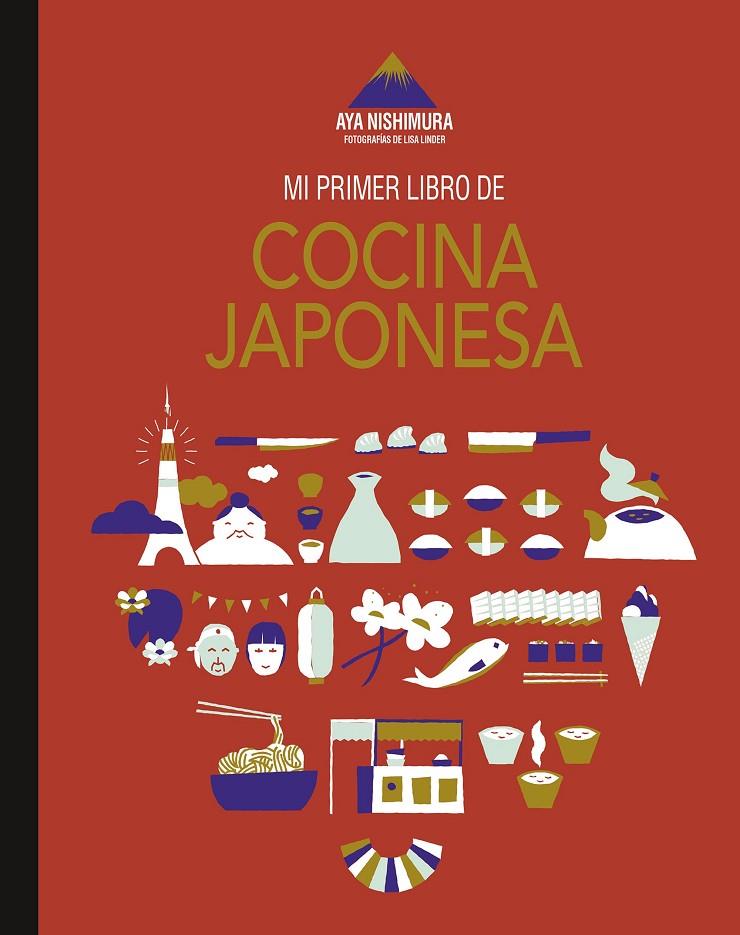 Mi primer libro de cocina japonesa | 9788419466433 | Nishimura, Aya/Linder, Lisa | Librería online de Figueres / Empordà