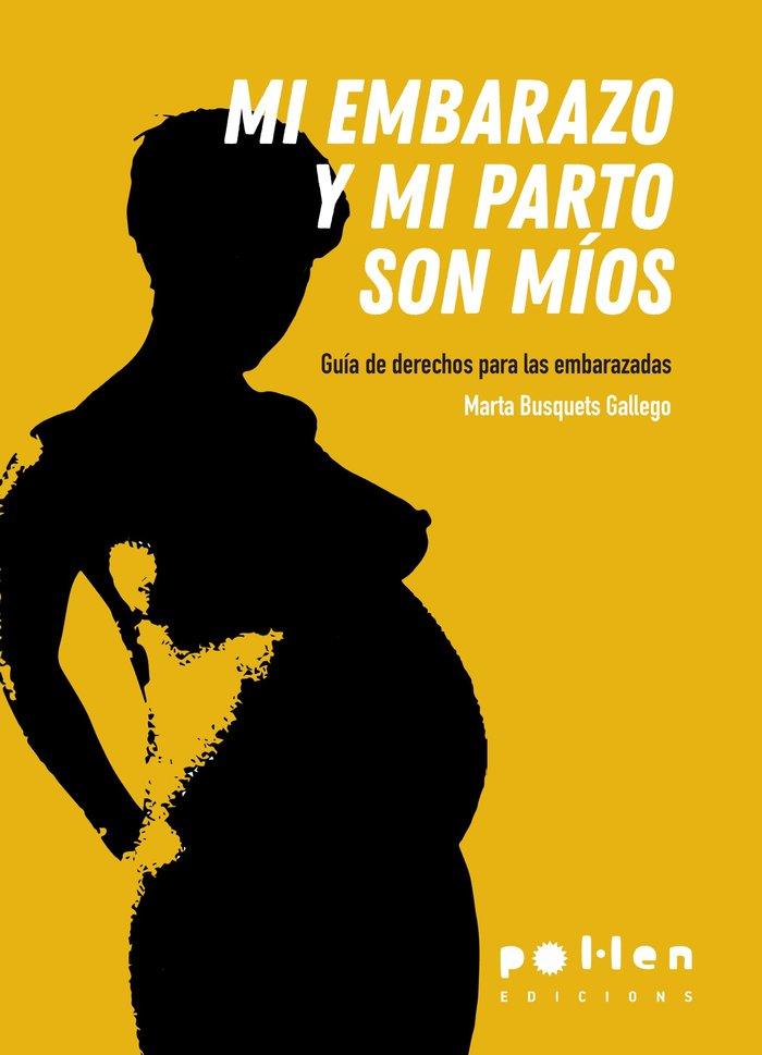 Mi embarazo y mi parto son míos | 9788416828586 | Busquets Gallego, Marta | Librería online de Figueres / Empordà