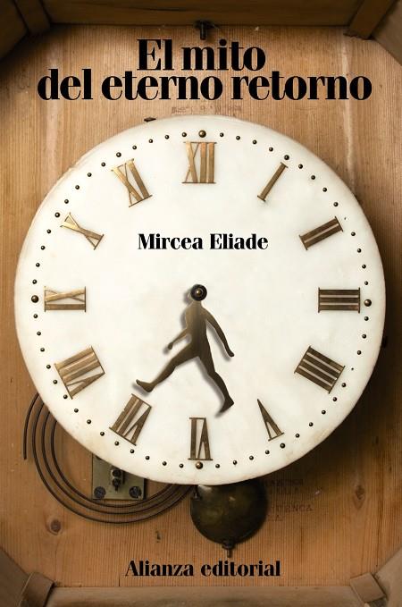 El mito del eterno retorno | 9788420653365 | Eliade, Mircea | Llibreria online de Figueres i Empordà