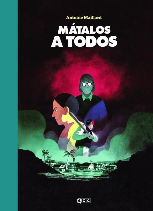 Mátalos a todos | 9788419586513 | Maillard, Antoine | Librería online de Figueres / Empordà