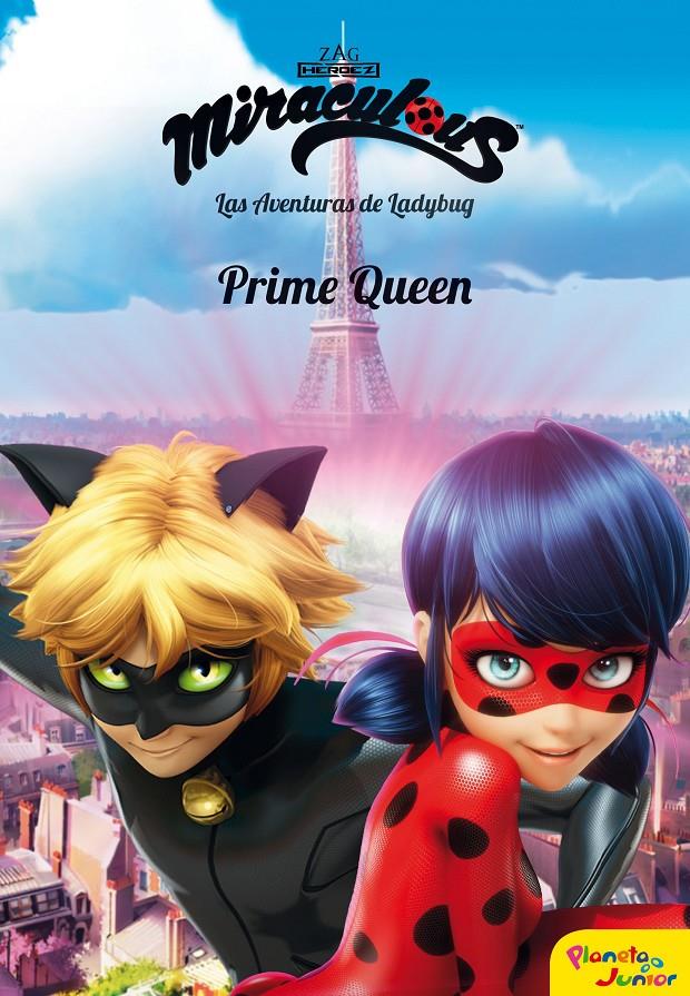 Miraculous. Las aventuras de Ladybug. Prime Queen | 9788408185741 | Prodigiosa-Miraculous | Librería online de Figueres / Empordà
