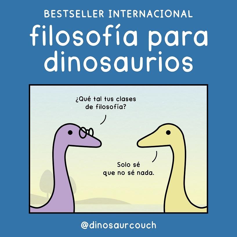 Filosofía para dinosaurios | 9788419875532 | @dinosaurcouch | Llibreria online de Figueres i Empordà