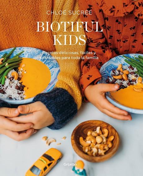 Biotiful Kids | 9788418007835 | Sucrée, Chloé | Llibreria online de Figueres i Empordà