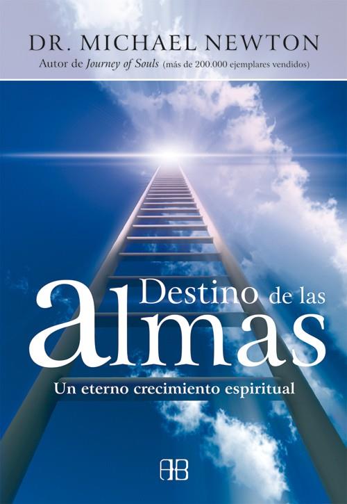 Destino de las almas | 9788496111561 | Newton, Michael, Dr. | Llibreria online de Figueres i Empordà