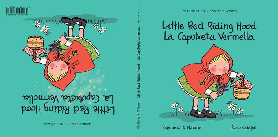 La Caputxeta Vermella  / Little Red Riding Hood - Conte Clàssic i Màgic - Classic & Magic | 9788409659319 | Gallardo Sánchez, Pedro | Librería online de Figueres / Empordà