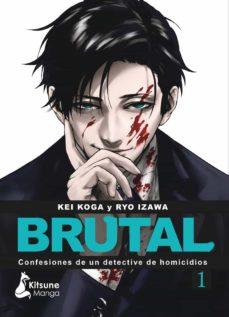¡Brutal! Confesiones de un detective de Homicidios #01 | 9788418524608 | Koga, Kei/Izawa, Ryo | Llibreria online de Figueres i Empordà
