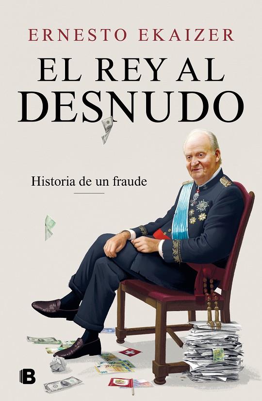 El rey al desnudo | 9788466670111 | Ekaizer, Ernesto | Librería online de Figueres / Empordà