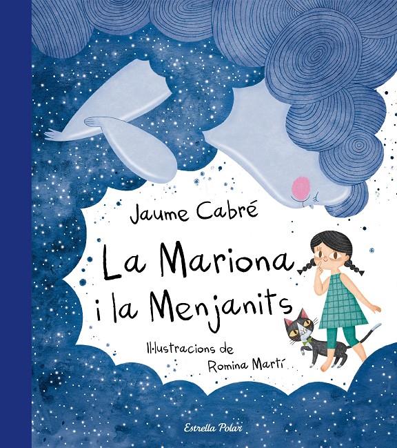 La Mariona i la Menjanits | 9788491373179 | Jaume Cabré/Romina Martí | Llibreria online de Figueres i Empordà