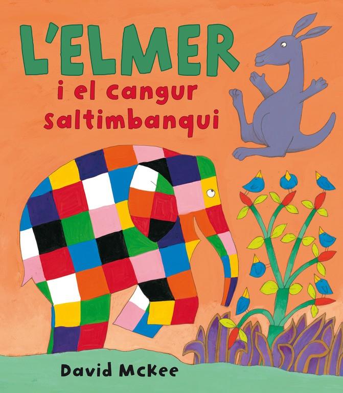 L'Elmer i el cangur saltimbanqui | 9788448825362 | McKee, David | Llibreria online de Figueres i Empordà