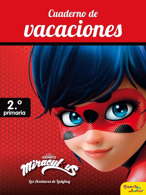 Ladybug Miraculous. Cuaderno de vacaciones. 2n | 9788408188049 | Prodigiosa-Miraculous | Librería online de Figueres / Empordà